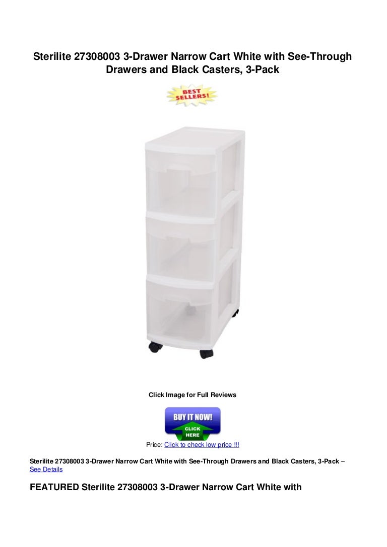 Sterilite 27308003 3 Drawer Narrow Cart White With See Through Drawer