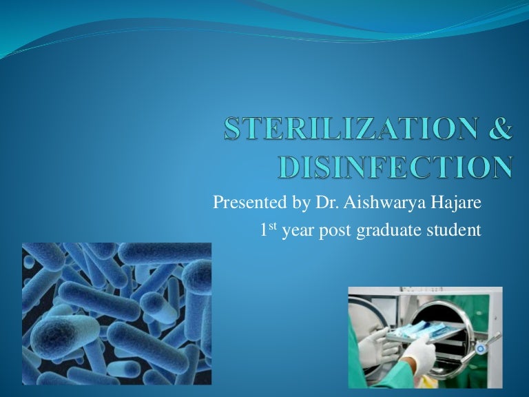 Sterilization and disinfection in dentistry