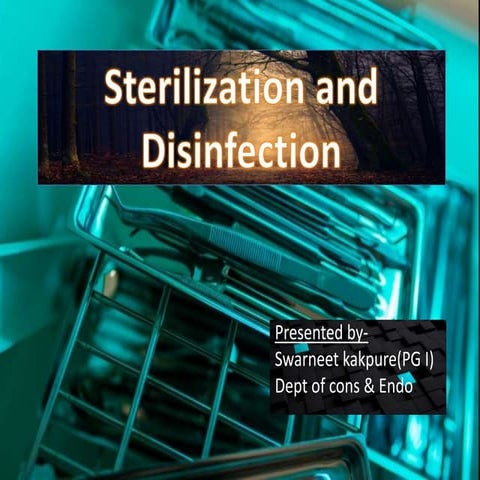 Sterilization and disinfection in dentistry