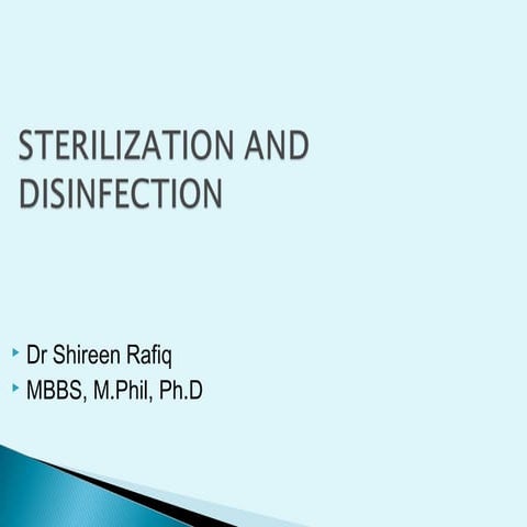 Sterilization and disinfection of environment and  instruments by dr shireen ...