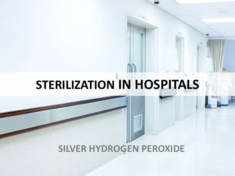 Sterilization in hospitals