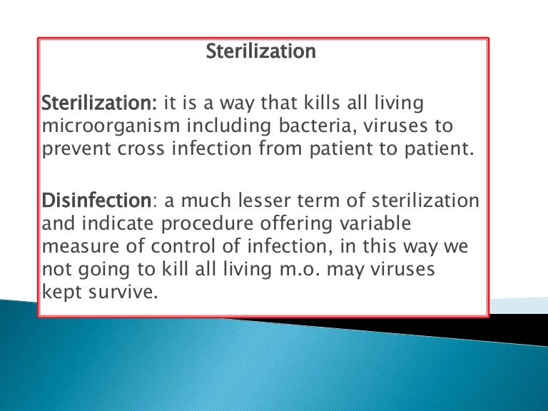Sterilization in operative dentistry