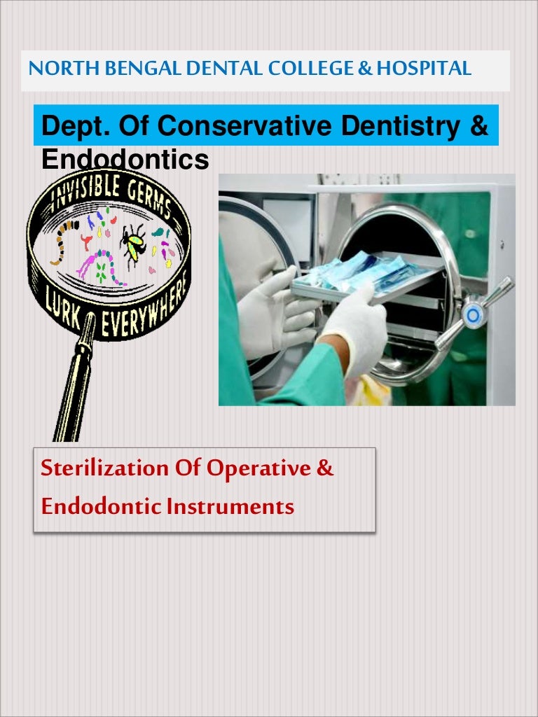 Sterilization of operative & endodontic instruments