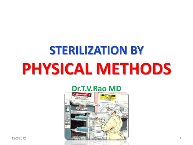 Sterilization physical methods