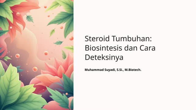 Steroid-Tumbuhan-Biosintesis-dan-Cara-Deteksinya.pptx