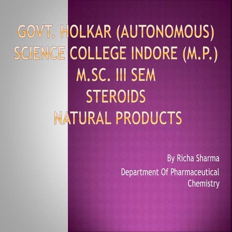 Steroids (Natural Products) By Richa Sharma