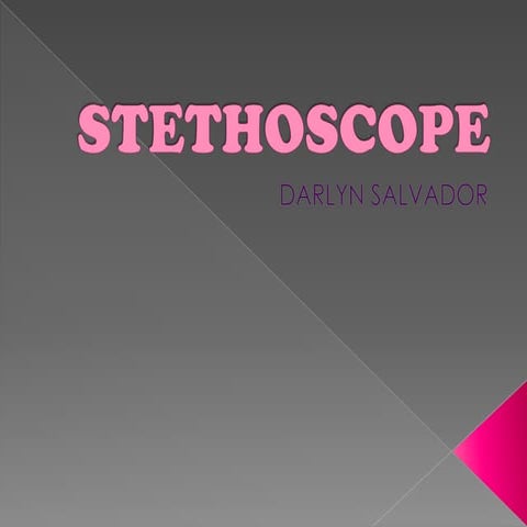 Stethoscope