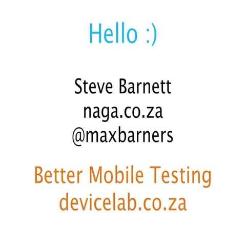 Steve Barnet - Device lab - 3min pitch