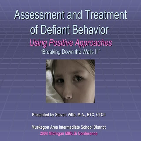 Steve Vittos Assessing And Treating Defiant Behavior
