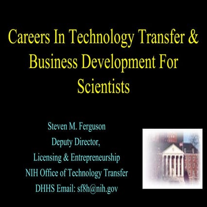 Careers In Technology Transfer & Business Development For Scientists | PPT