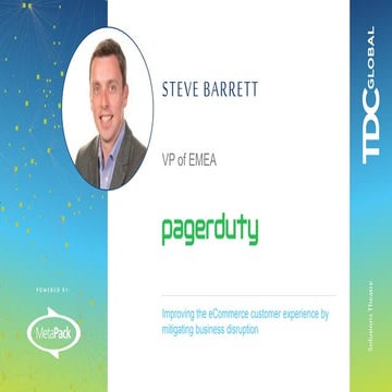 #TDCGlobal 2019, Steve Barrett, VP of EMEA at PagerDuty