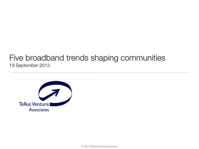Five Broadband Trends Shaping Commu...