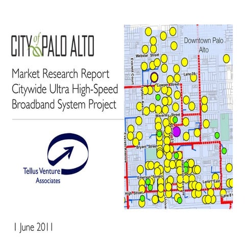 Market research report, citywide ultra high speed broadband project, Palo Alto