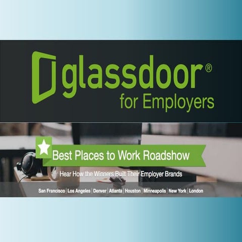 Glassdoor GDRoadshow Presentation: Steve Burton