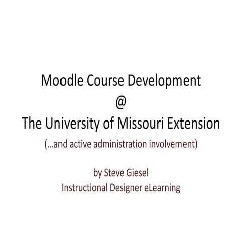 Moodle Course Development@The University of Missouri Extension
