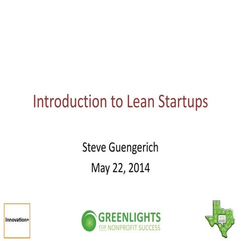 Introduction to Lean Startups with Steve Guengrich