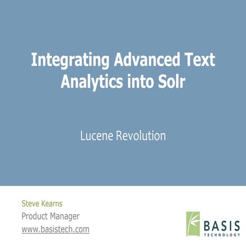 Integrating Advanced Text Analytics into Solr