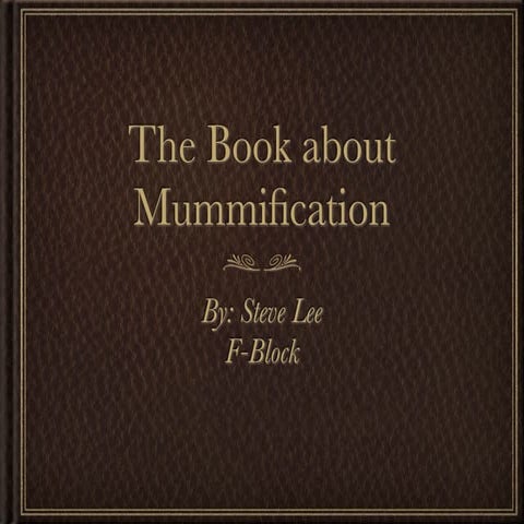 Steve Lee Mummification 6 F