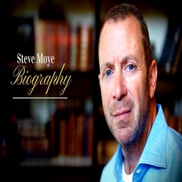 Steve Moye Biography | PPT
