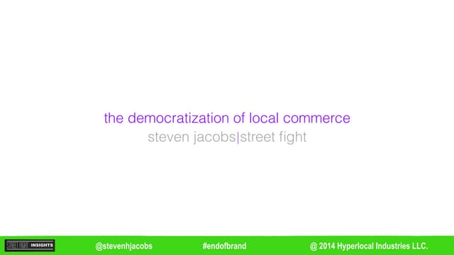 The Democratization of Local Commerce | Steven Jacobs