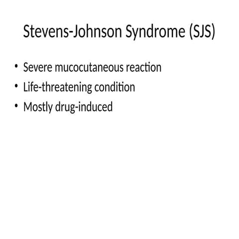 Stevens_Johnson_Syndrome - toxic epidermal Necrolysis_SJS.pptx