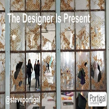 The Designer is Present