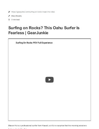 Surfing on Rocks? This Oahu Surfer Is Fearless 