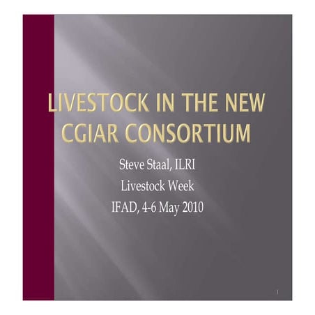 Livestock in the New CGIAR Consortium