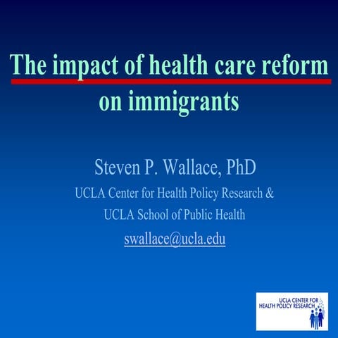 The Impact of Health Care Reform on Immigrants