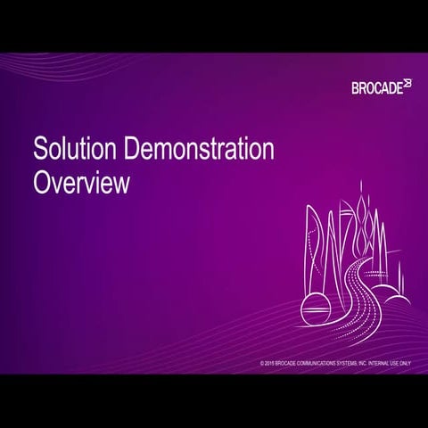 Solution Demonstration Overview - Steve Wallo