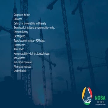 Accident Investigations - Blame and Shame or Listen and Learn? 