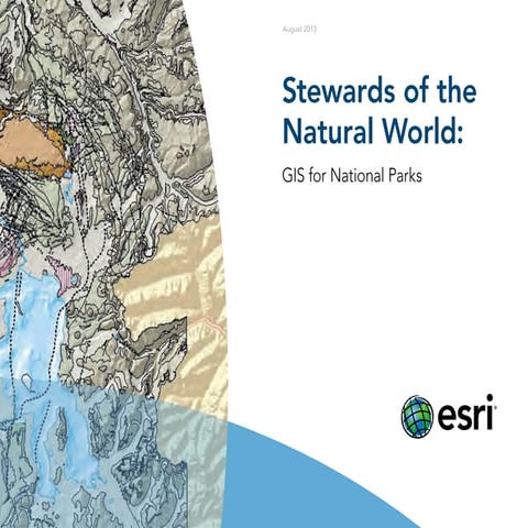 Stewards of the Natural World: GIS for National Parks