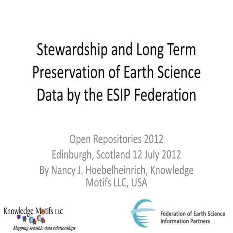 Stewardship and long term preservation of earth science data