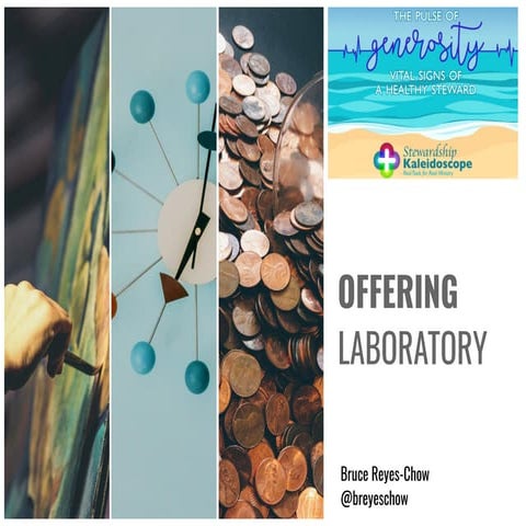 Stewardship kaleidoscope 2019: Offertory Laboratory