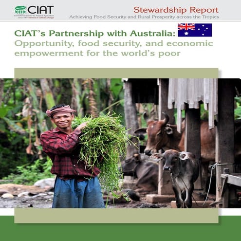 CIAT’s Partnership with Australia: Opportunity, food security, and economic e...