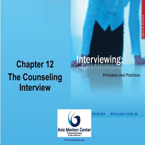 The Counseling Interview - Principles & Practices