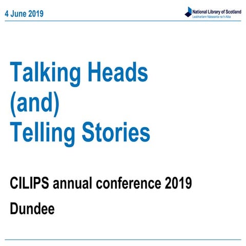 Talking Heads (and) Telling Stories