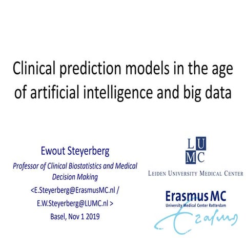 Prediction, Big Data, and AI: Steyerberg, Basel Nov 1, 2019