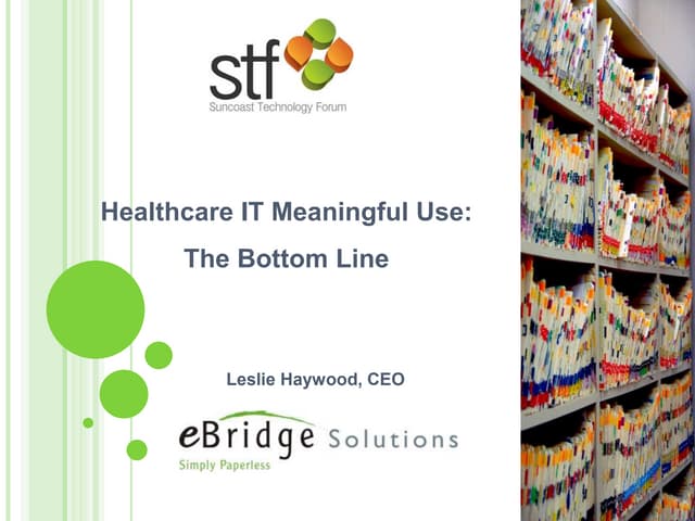 Healthcare IT Meaningful Use