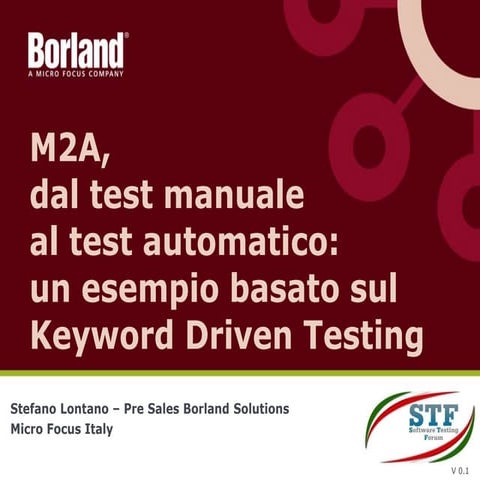 dal test manuale al test automatico: un esempio basato sul Keyword Driven Tes...