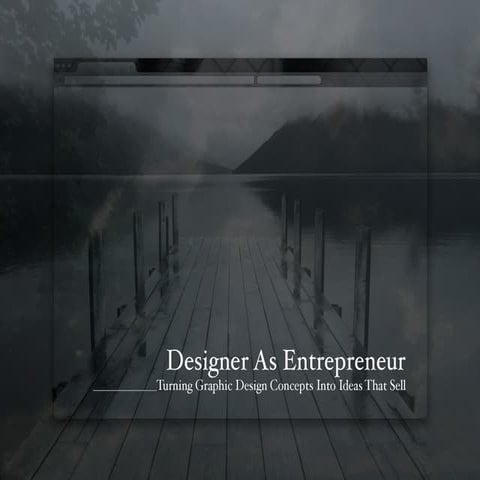 Designer As Entrepreneur