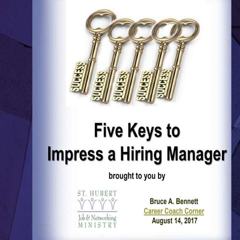 5 Keys to Impress a Hiring Manager