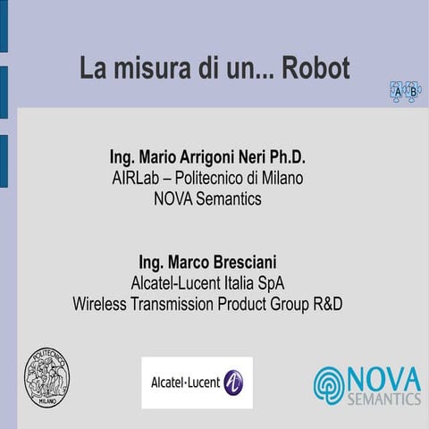 La Misura di un... Robot