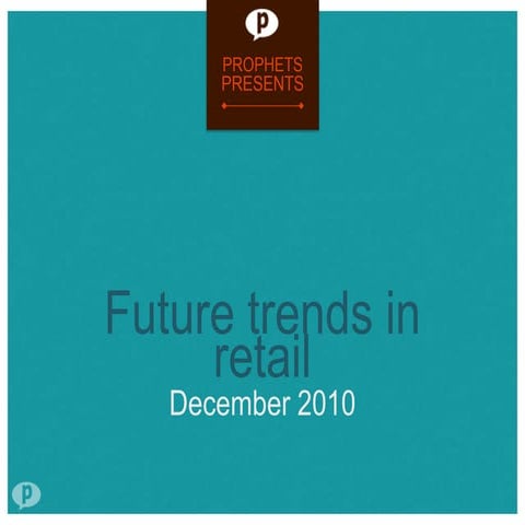 Future trends in retail