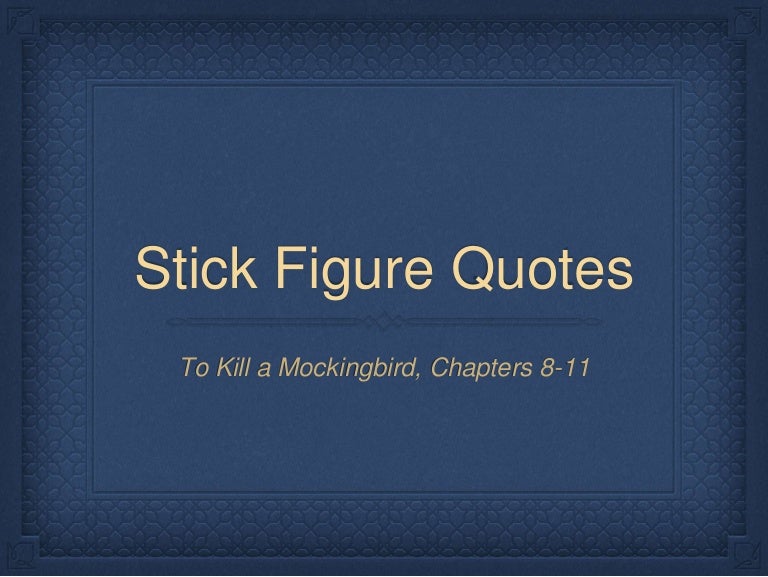 Stick Figure Quotes