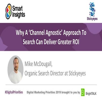 Why A ‘Channel Agnostic’ Approach To Search Can Deliver Greater ROI