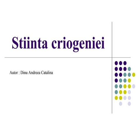 Stiinta criogeniei dinu catalina