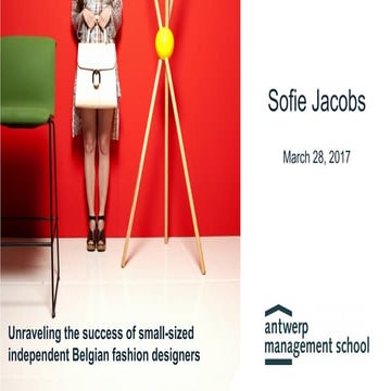 Unraveling the success of small-sized independent Belgian fashion designers -...