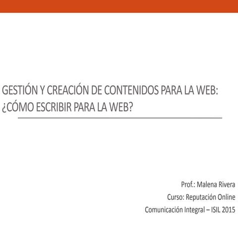 Gestión y creación de contenidos para la web: ¿cómo escribir para la web?