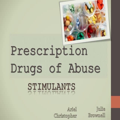 Stimulants of Misuse